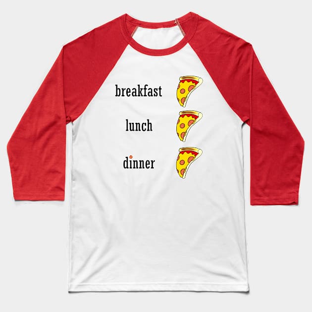 Pizza Obsession Baseball T-Shirt by DitzyDonutsDesigns